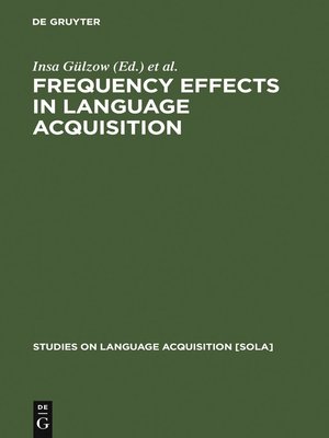 cover image of Frequency Effects in Language Acquisition